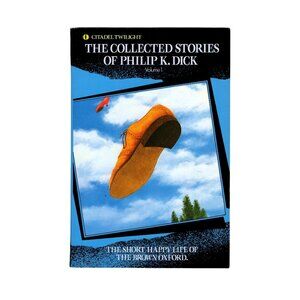 The Collected Stories Of Philip K. Dick Volume 1 Paperback Citadel Twilight